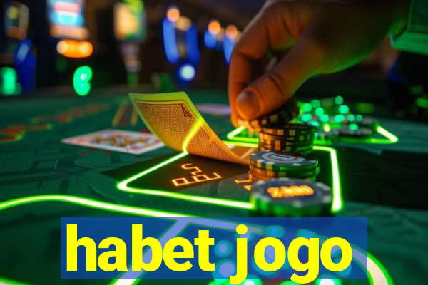 habet jogo